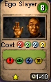 Ego Slayer