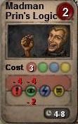 Madman Prin's Logic
