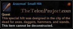 In-game tooltip for Arazmus Small Hilt