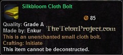 In-game tooltip for Silkbloom Cloth Bolt