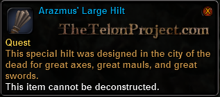 In-game tooltip for Arazmus Large Hilt